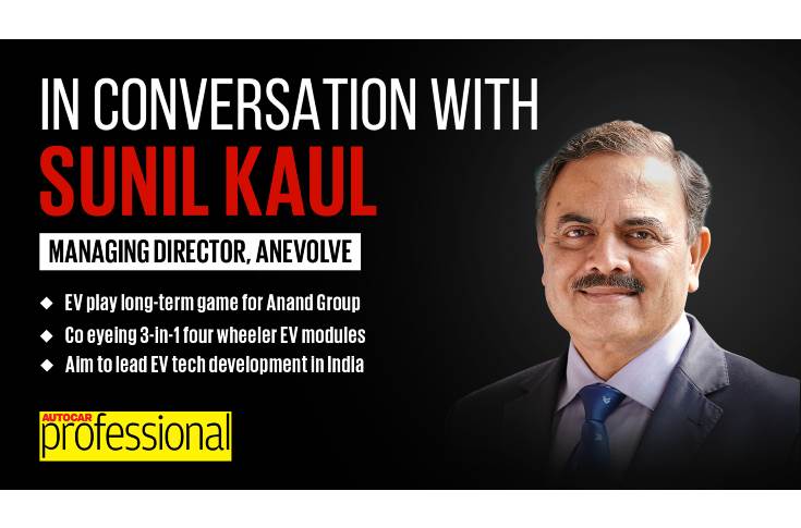 ANEVOLVE would like to lead in EV technology, says MD Sunil Kaul