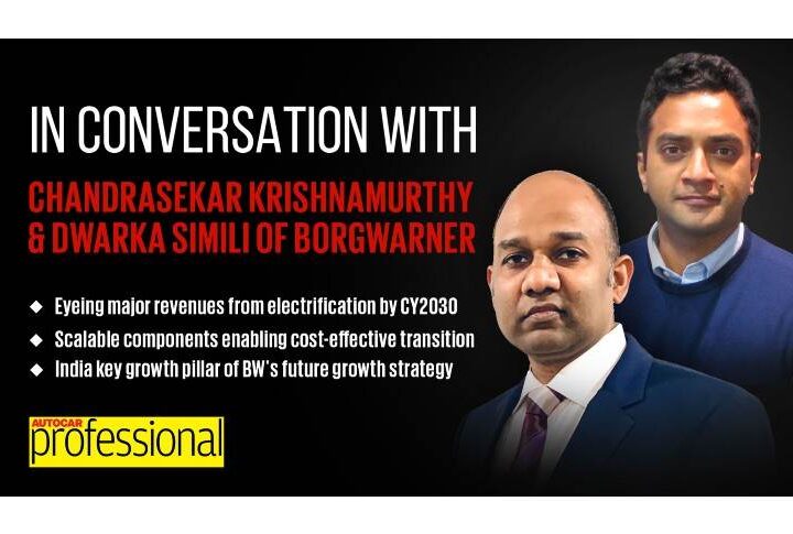 In Conversation with BorgWarner's Chandrasekar Krishnamurthy and Dwarka Simili