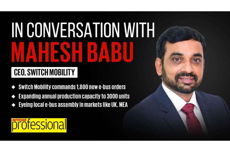 'We have around 1500-1800 e-bus orders, contending for more': Switch Mobility's Mahesh Babu